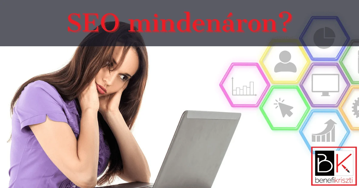 SEO mindenáron?